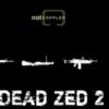 dead zed 2