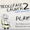 trollface launch 2
