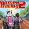 madman racing 2