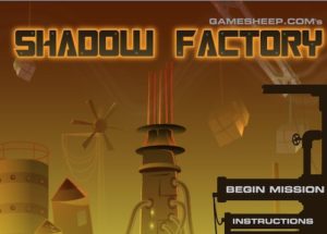 shadow factory