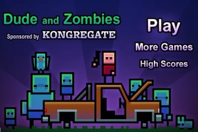 Dude and Zombies