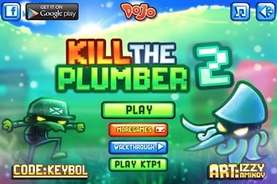 Kill the Plumber 2