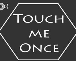 touch once