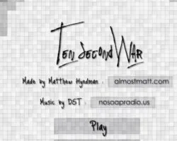 ten second war