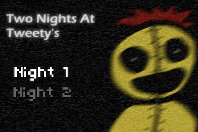 two nights at tweety